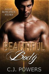 Beautiful Body (A Gay Romance Story)