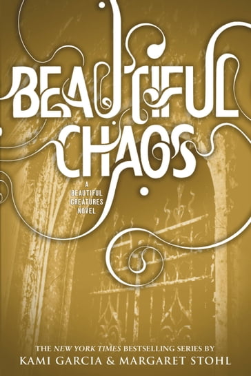 Beautiful Chaos - Kami Garcia - Margaret Stohl