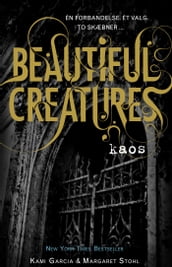 Beautiful Creatures 3 - Kaos