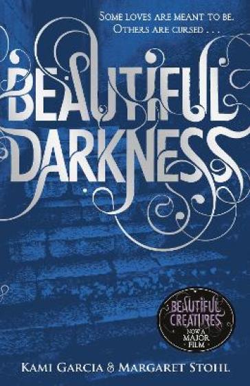 Beautiful Darkness (Book 2) - Kami Garcia - Margaret Stohl