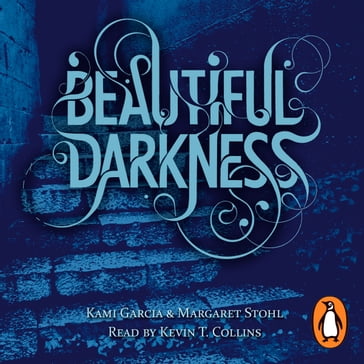 Beautiful Darkness (Book 2) - Kami Garcia - Margaret Stohl