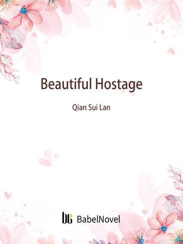 Beautiful Hostage - Lemon Novel - Zhenyinfang