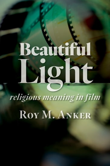 Beautiful Light - Roy M. Anker