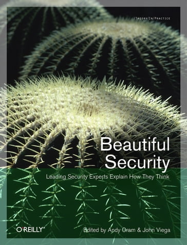 Beautiful Security - Andy Oram - John Viega