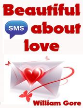 Beautiful Sms About Love