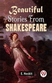 Beautiful Stories From Shakespeare