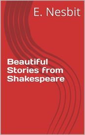 Beautiful Stories from Shakespeare