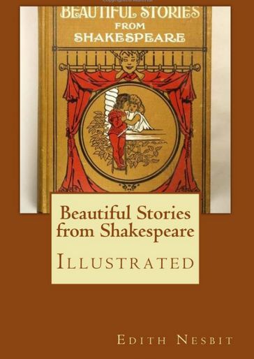 Beautiful Stories from Shakespeare - Edith Nesbit