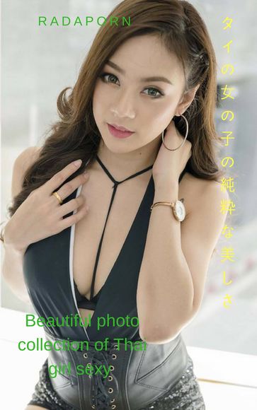 Beautiful photo collection of Thai girl sexy - Radaporn - Thang Nguyen