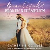 Beautifully Broken Redemption