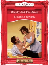 Beauty And The Brain (Mills & Boon Vintage Desire)