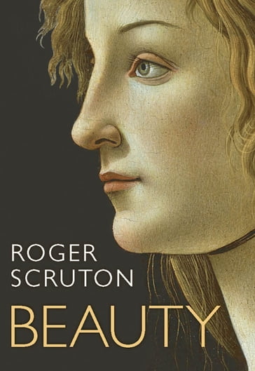 Beauty: A Very Short Introduction - Roger Scruton