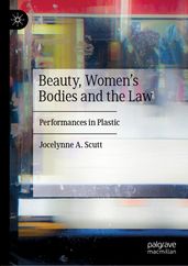 Beauty, Women s Bodies and the Law