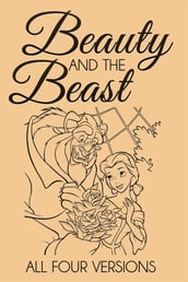 Beauty and the Beast  All Four Versions