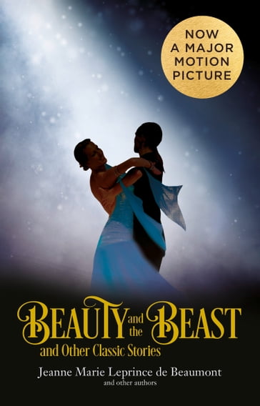 Beauty and the Beast and Other Classic Stories (Collins Classics) - Jeanne Marie Leprince de Beaumont