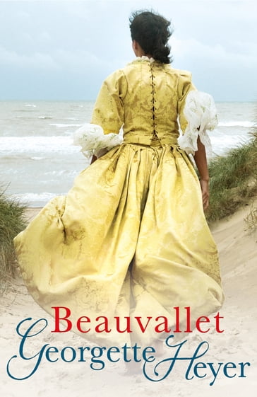 Beauvallet - Georgette Heyer