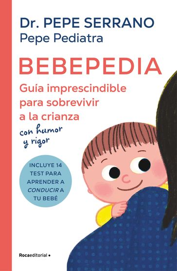 Bebepedia - Dr. Pepe Serrano (Pepe Pediatra)