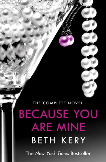 Because You Are Mine Complete Novel - Kery Beth