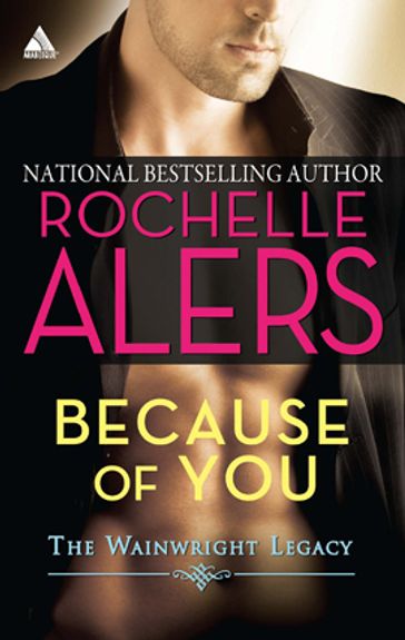 Because of You - Rochelle Alers