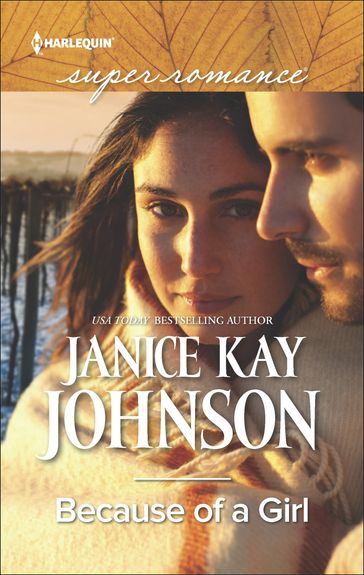 Because of a Girl - Janice Kay Johnson