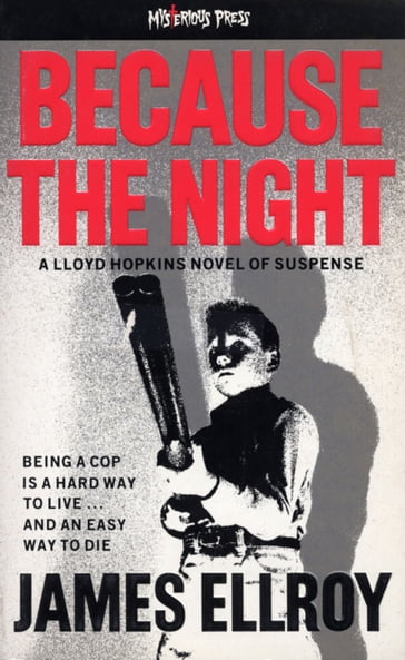 Because the Night - James Ellroy