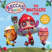 Becca s Bunch: The Wagtastic Four