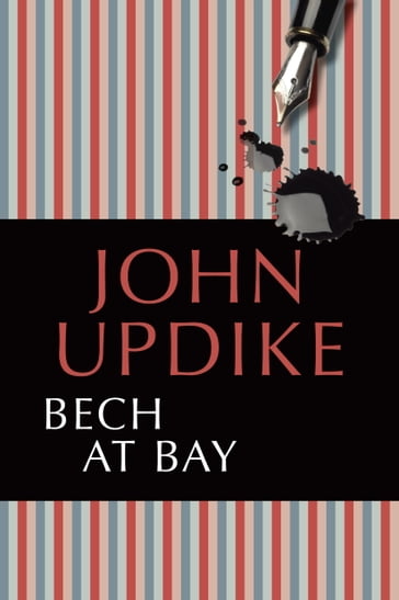 Bech at Bay - John Updike