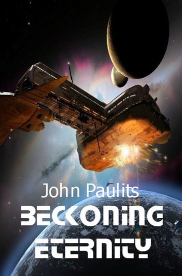 Beckonging Eternity - John Paulits