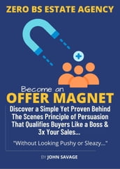Become An Offer Magnet