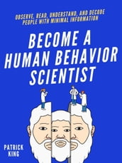 Become A Human Behavior Scientist