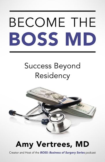 Become the BOSS MD - Amy Vertrees