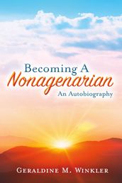 Becoming A Nonagenarian