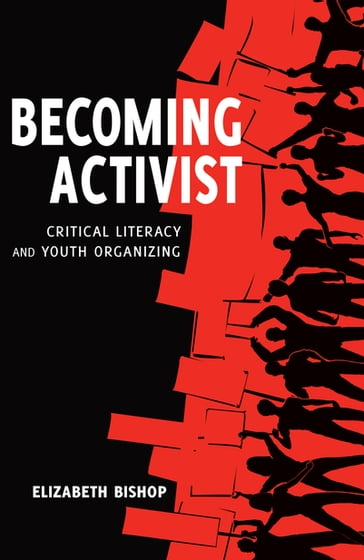 Becoming Activist - Priya Parmar - Shirley R. Steinberg - Elizabeth Bishop