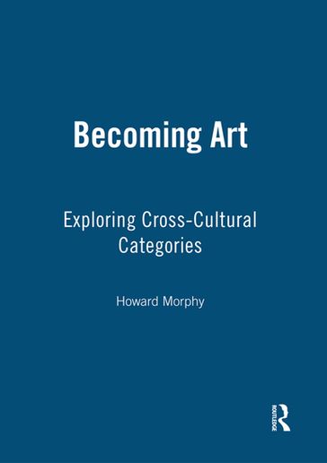 Becoming Art - Howard Morphy