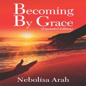 Becoming By Grace