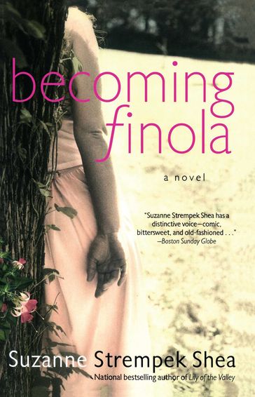 Becoming Finola - Suzanne Strempek Shea