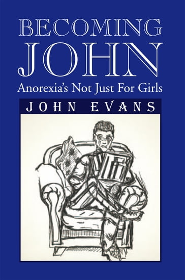 Becoming John - John Evans