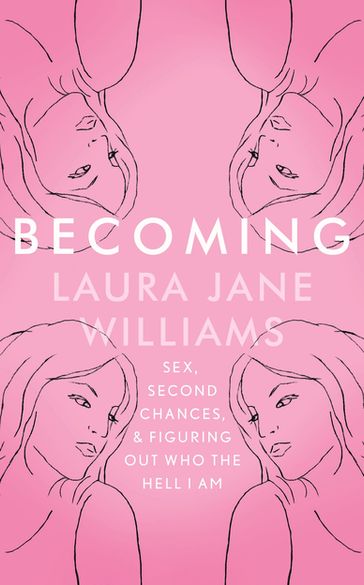 Becoming - Laura Jane Williams