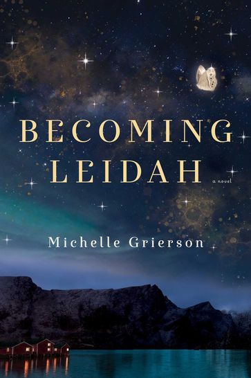 Becoming Leidah - Michelle Grierson