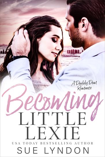 Becoming Little Lexie - Sue Lyndon