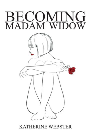 Becoming Madam Widow - Katherine Webster