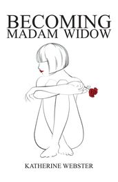 Becoming Madam Widow