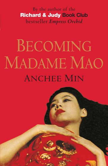 Becoming Madame Mao - Anchee Min
