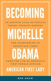 Becoming Michelle Obama