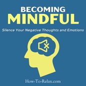 Becoming Mindful
