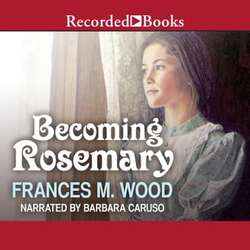 Becoming Rosemary - Frances Wood