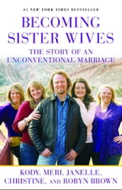 Becoming Sister Wives