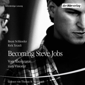 Becoming Steve Jobs - Rick Tetzeli - Brent Schlender