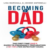 Becoming a Dad