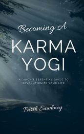 Becoming a Karma Yogi